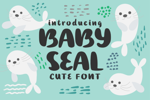 Baby Seal Font: Cute Handwritten Type for Digital Campaigns